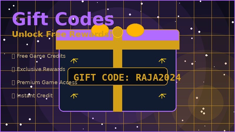 Raja Game Gift Code Rewards